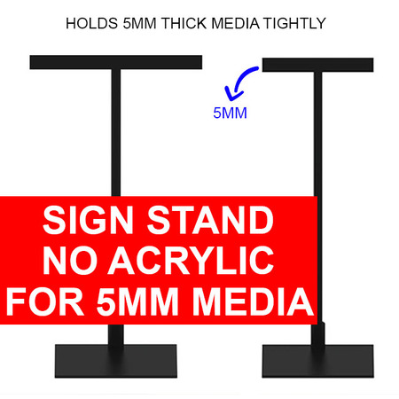 Sign Stand No Acrylic Holds 5mm Sign