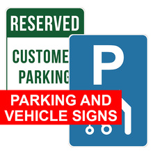 Parking and Vehicle Signs