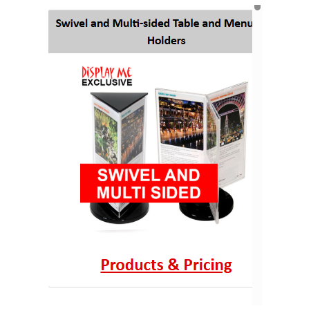 Swivel and Multi Sided